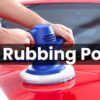 Explore The Car Rubbing Polish Price – 2024