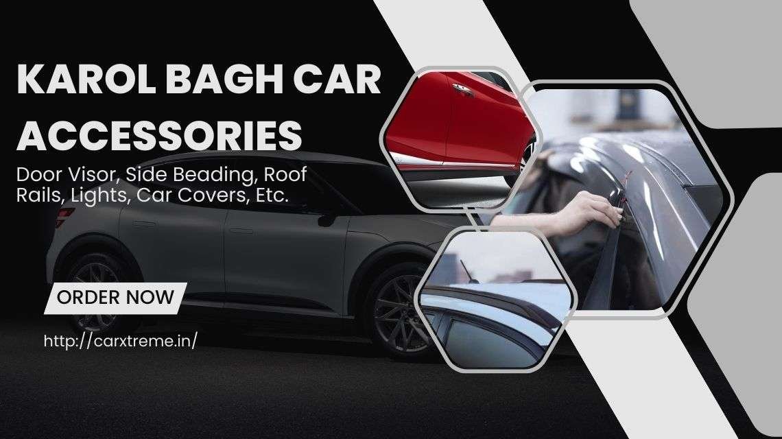 Car accessories karol deals bagh